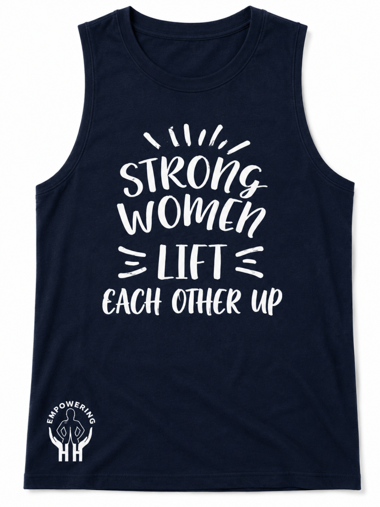 Strong Women Lift Each Other Up