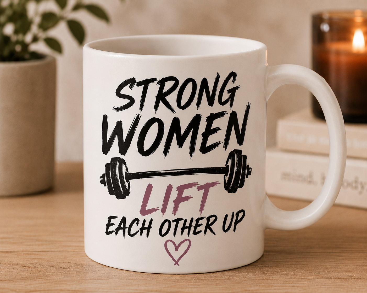 Strong Women 11 oz mug