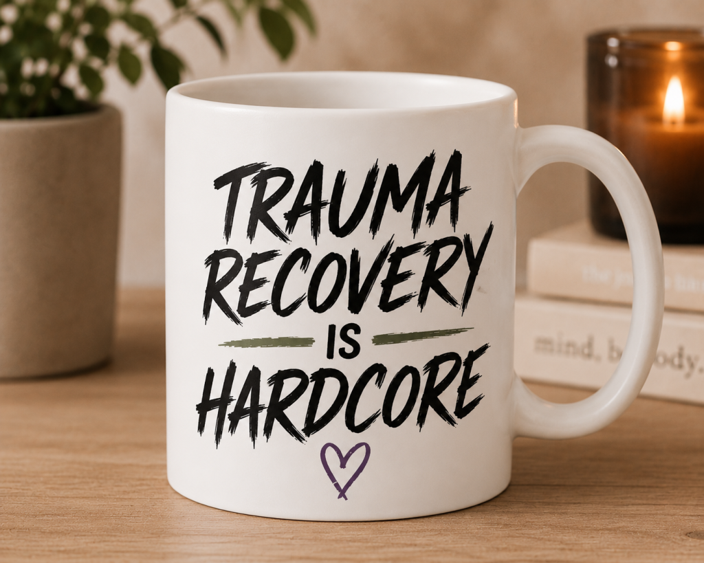 Trauma is Hardcore 11 oz mug